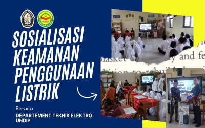 Mengedukasi Sejak Dini, Teknik Elektro UNDIP Gelar Sosialisasi Keamanan Listrik di SMP Sunan Giri